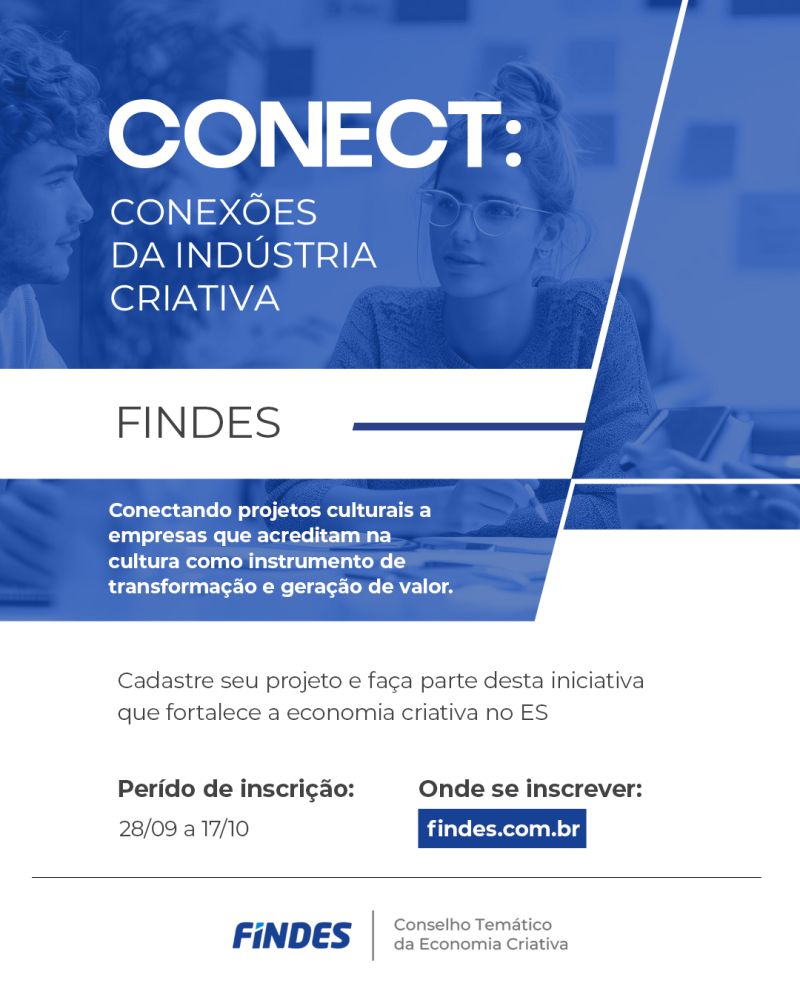 FINDES abre edital para conectar projetos culturais à indústria capixaba 