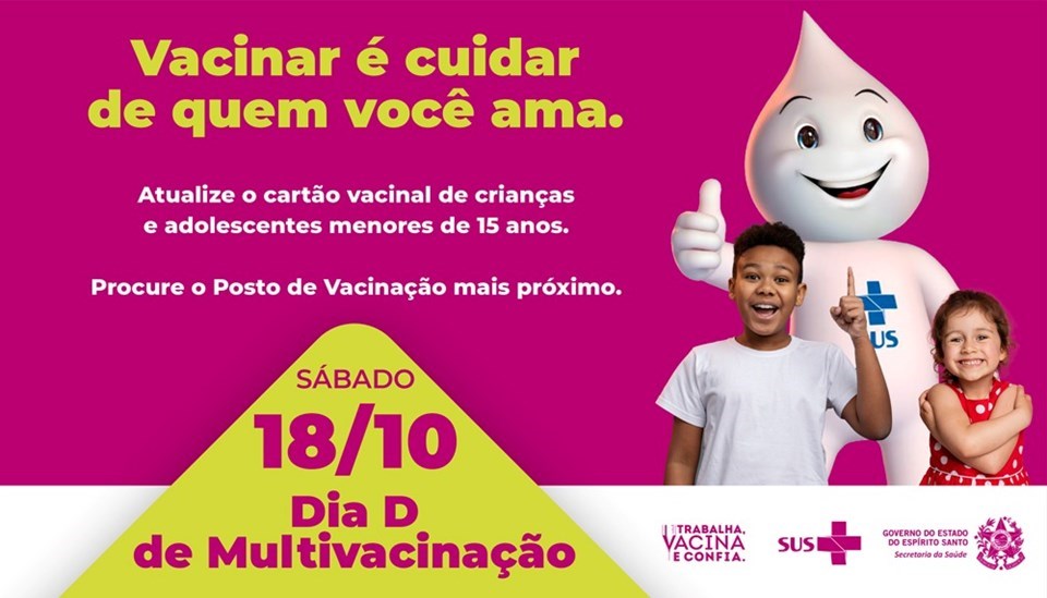 Dia D da Campanha Nacional de Vacinação acontece neste sábado (18)
