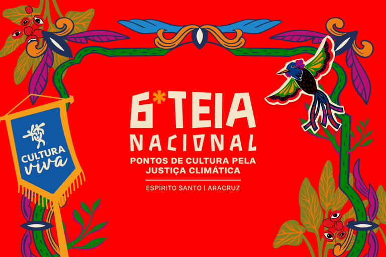 Aracruz recebe 6ª Teia Nacional e reúne representantes de todo o país em ampla agenda da Cultura Viva